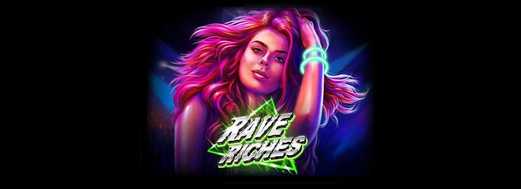 Rave Riches Slots